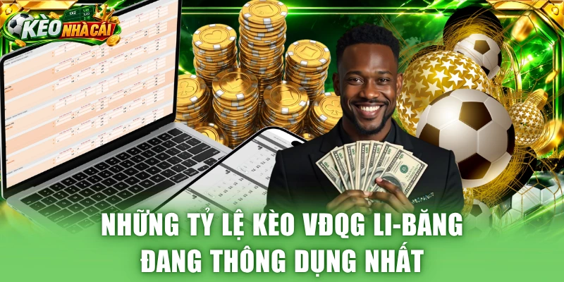 Những tỷ lệ kèo VĐQG Li-băng đang thông dụng nhất